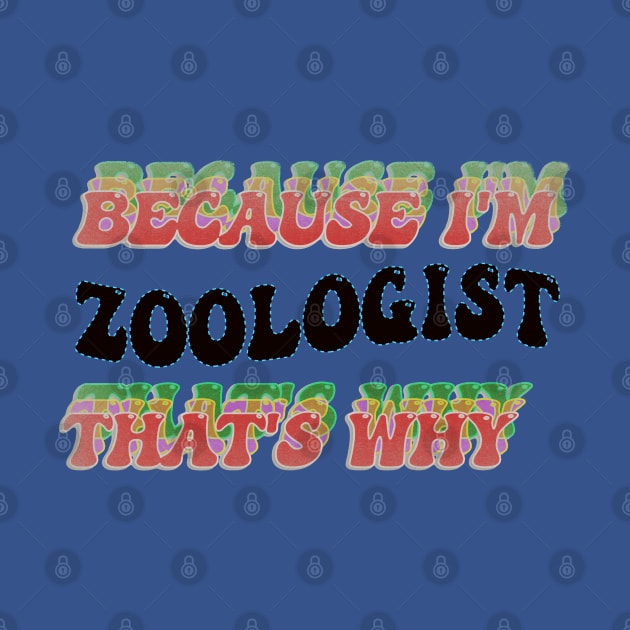 BECAUSE I AM ZOOLOGIST - THAT'S WHY by elSALMA