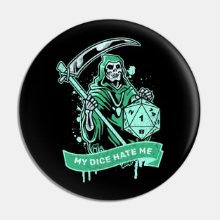 D&D Crit Fail My Dice Hate Me Pin