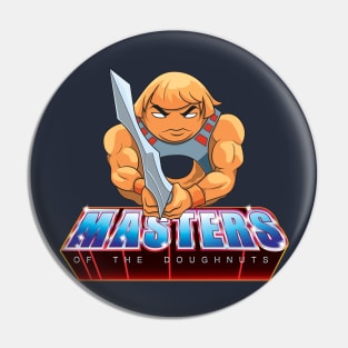Masters Of The Doughnuts Pin