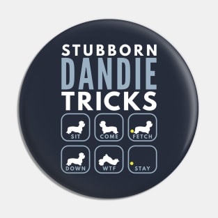 Stubborn Dandie Dinmont Terrier Tricks - Dog Training Pin