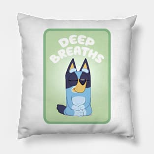 Bluey deep breaths Pillow