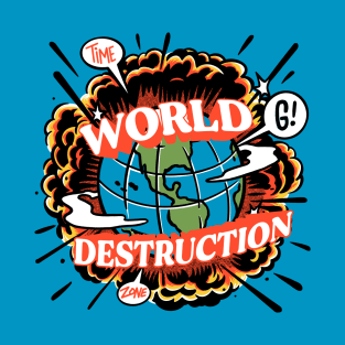 Time Zone World destruction T-Shirt