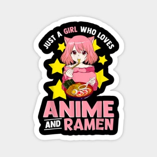 Just A Girl Who Loves Anime and Ramen Bowl Japanese Noodles Magnet