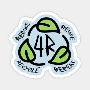 4 R (reduce, reuse, recycle, repeat) Magnet