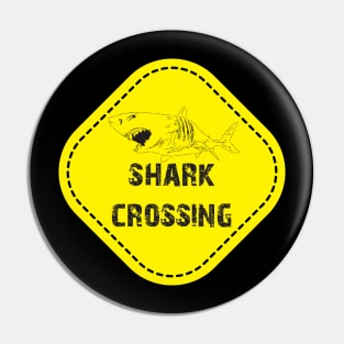Shark Crossing Pin