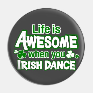 Life Is Awesome Pin