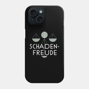 Schadenfreude, Karma Germany Design Phone Case