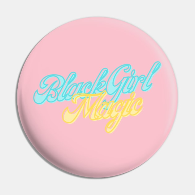 black girl magic Pin by RATED-BLACK