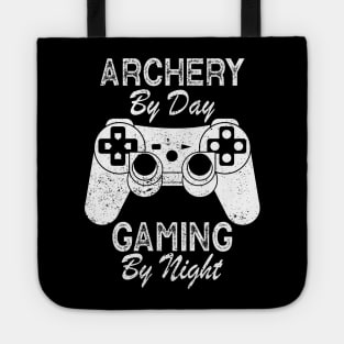 Archery By Day Gaming By Night Tote