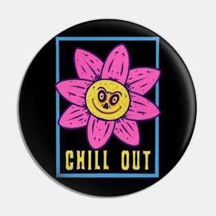 Chill out Pin