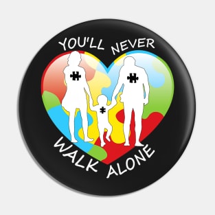 Youll Never Walk Alone Family Autism Awareness Pin