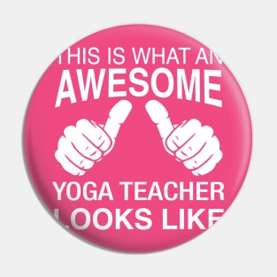 This Is What An Awesome Yoga Teacher Looks Like Pin