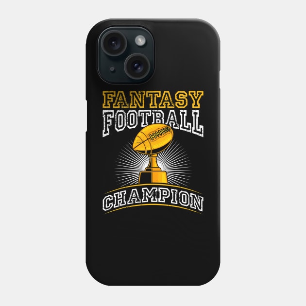 Fantasy Football Champion Phone Case by mccloysitarh