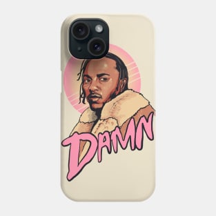 Damn Phone Case