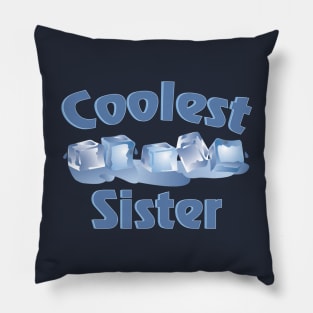Coolest Sister Pillow