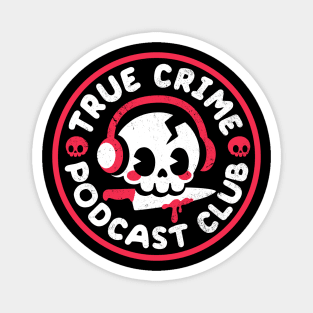 True crime podcast club Magnet