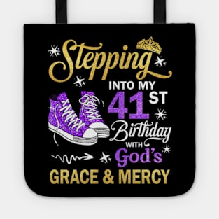 Stepping Into My 41st Birthday With God's Grace & Mercy Bday Tote