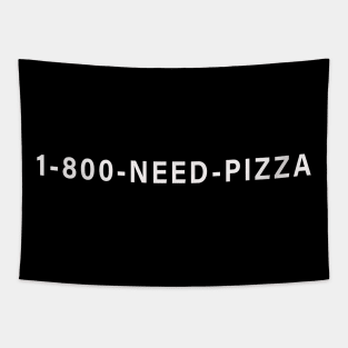 Need Pizza Tapestry