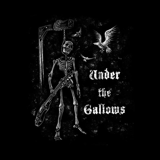 Under the Gallows by Under the Gallows