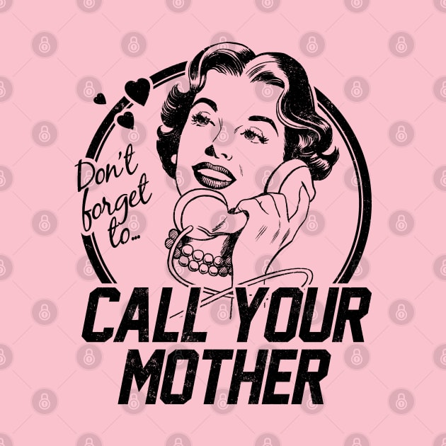 Call Your Mother! by UselessRob