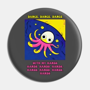 octopus hand dancer Pin