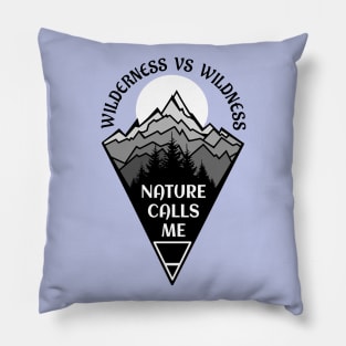 Wilderness Vs Wildness Pillow