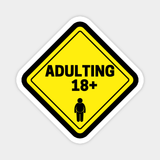 Warning Adulting Magnet