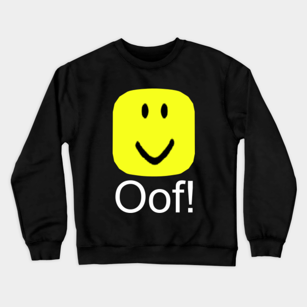 Roblox Oof Noob Head Meme Roblox Crewneck Sweatshirt Teepublic - noob head t shirt roblox