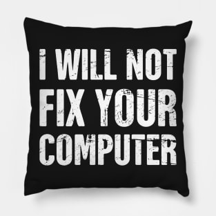 Funny Tech Support IT Design Pillow