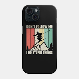 Skiing Funny Saying Phone Case