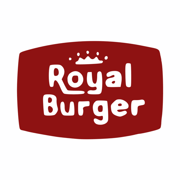 Royal Burger - The 70's Are Back! by boscotjones