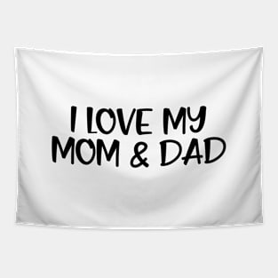 I Love My Mom & Dad - Family Tapestry