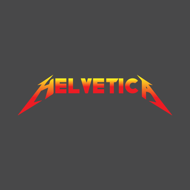 Helvetica on Fire by Tameink