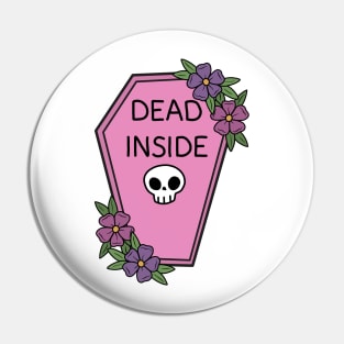 Dead inside Pin