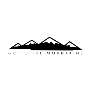 Go to the mountains (light) T-Shirt