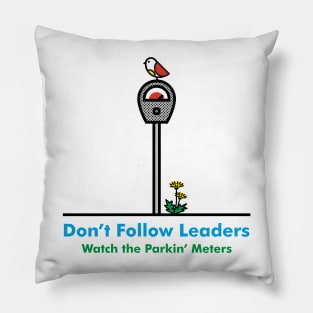 Don't follow leaders Pillow