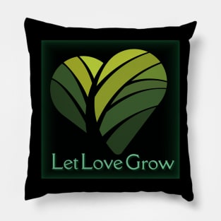 Let Love Grow Pillow