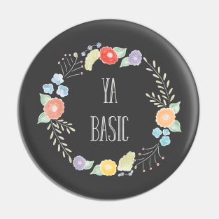 Ya Basic - The Good Place Pin