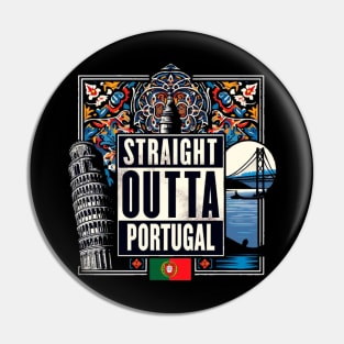 Straight Outta Portugal Pin