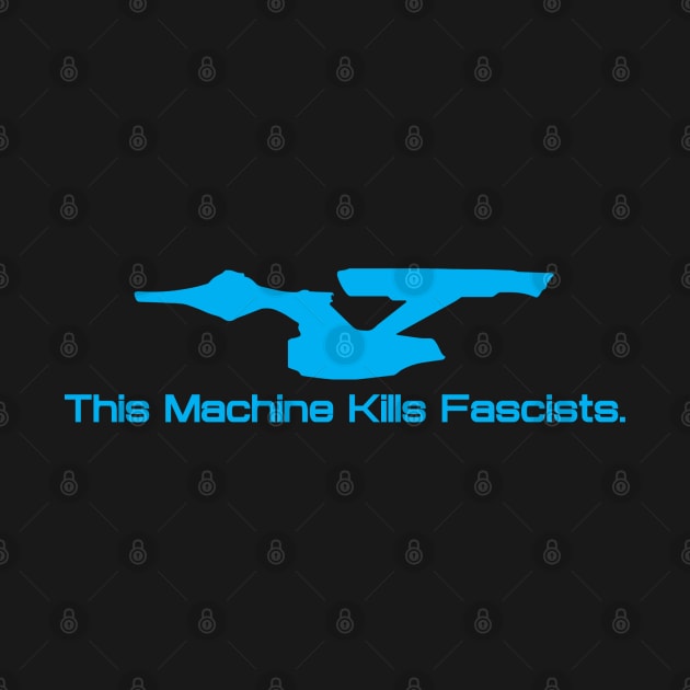 This Machine Kills Fascists by Kapow_Studios