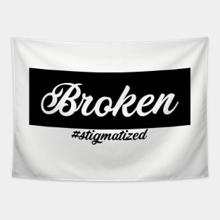 Broken - Stigmatized Tapestry