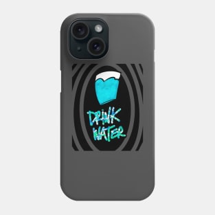 Drink water Phone Case