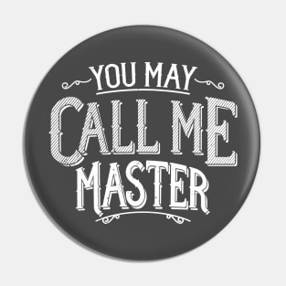 Master's Degree T-Shirt Graduate Program You May Call Me Master Pin