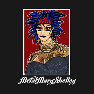 Metal Mary Shelley! T-Shirt