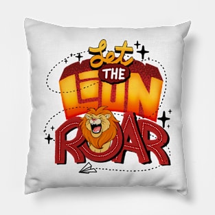 Let the Lion roar Pillow
