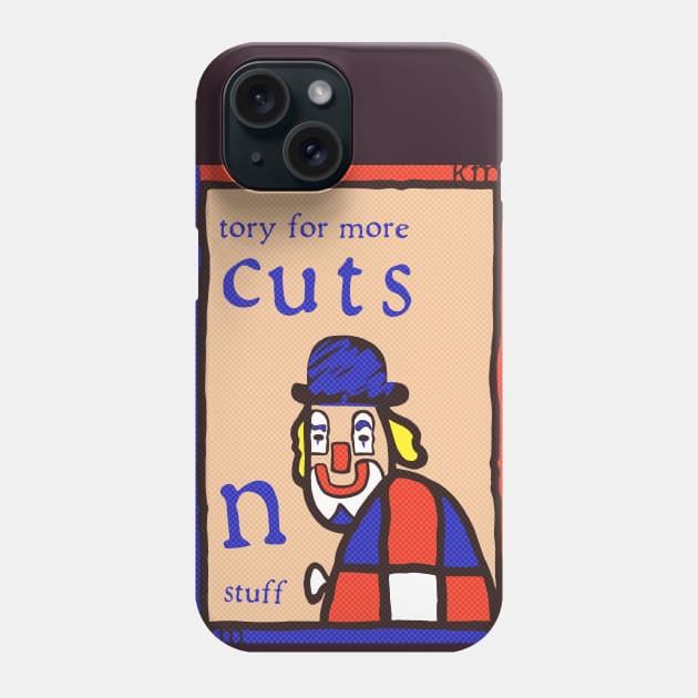 Tory For More Cuts N Stuff Phone Case by k8_thenotsogreat