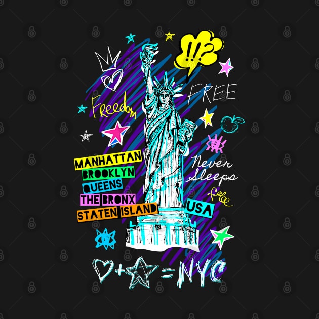 New York City, American liberty, freedom. Cool t-shirt quote trendy fashion by Iraida Bearlala