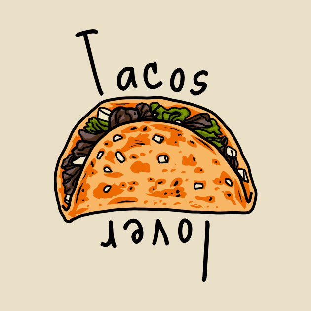 Tacos Lover by DesignArchitect