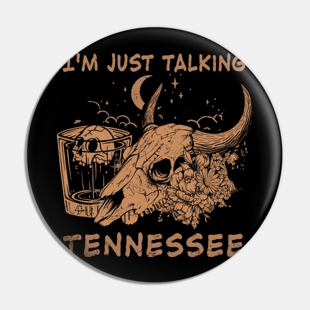 I'm Just Talking Tennessee Flowers Desert Cowboy Skull Bull Pin by Beetle Golf