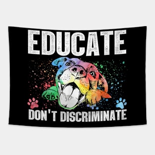 Educate Do Not Discriminate Tapestry